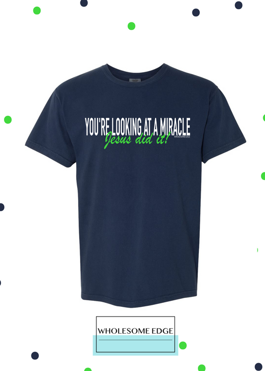 You're Looking at a Miracle - Christian Tee - Youth