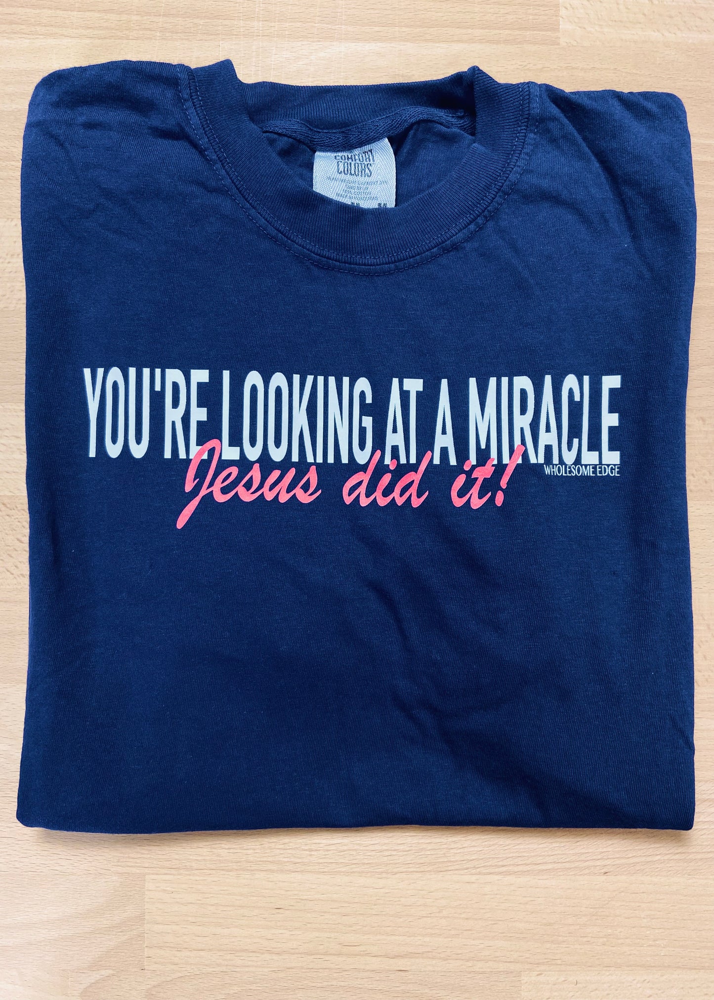 You're Looking at a Miracle - Tee (Pink)