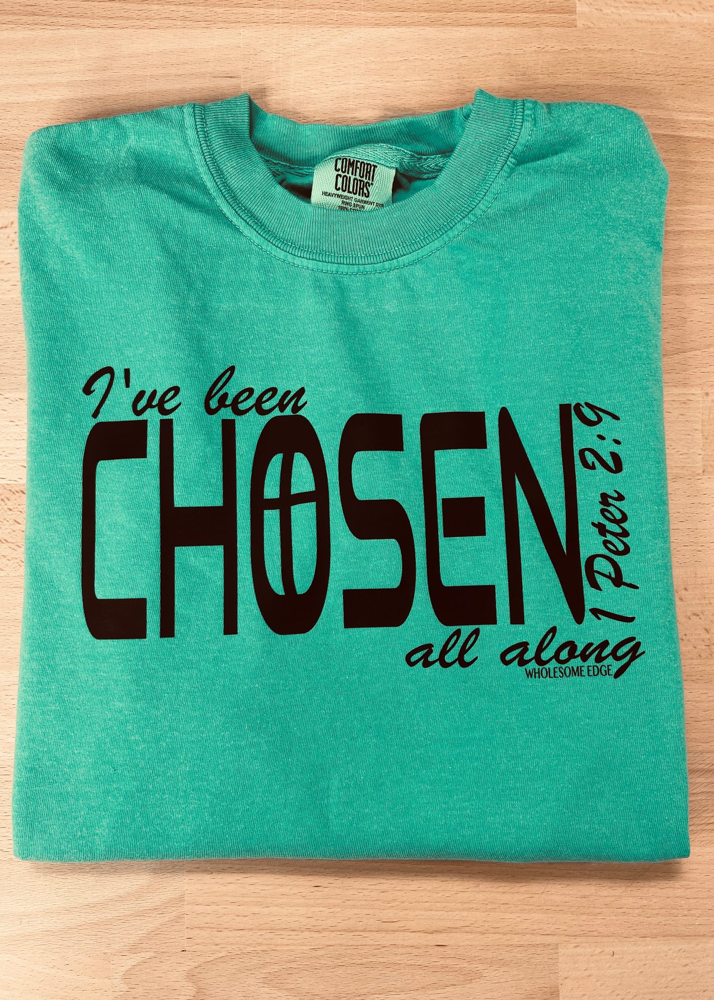 Chosen All Along - Tee