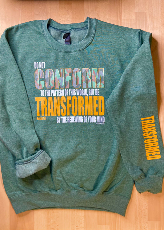 Be Transformed - Christian Sweatshirt