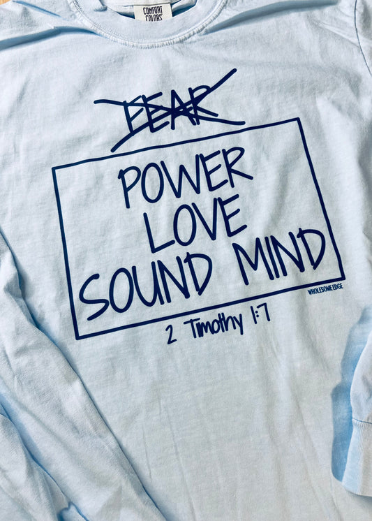 Power Love & Sound Mind - Tee