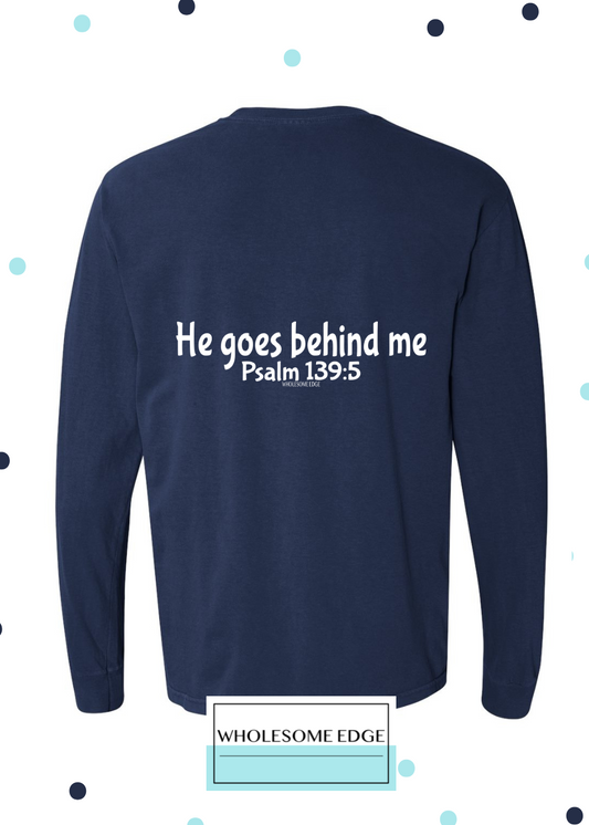 He Goes Before Me - Christian Tee