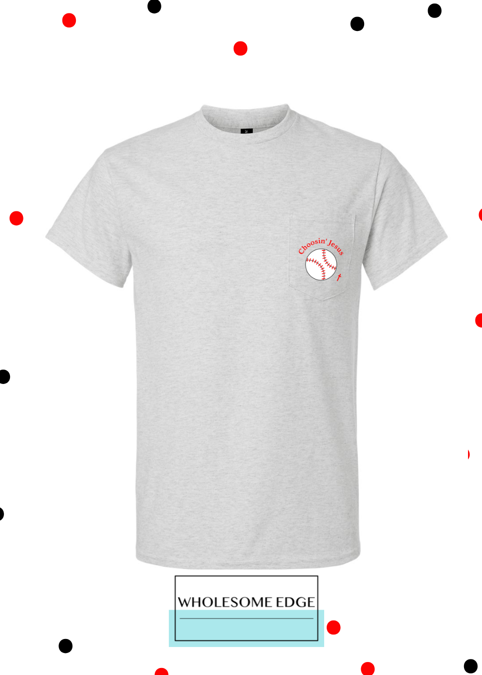 Choosin' Jesus & Baseball - Christian Tee