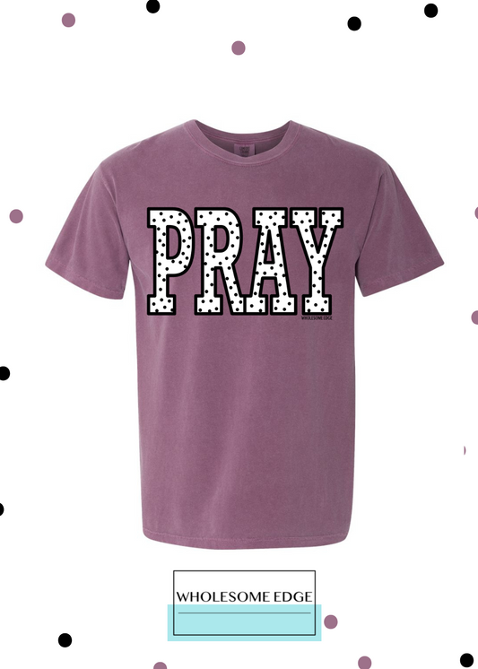 PRAY Polka Dots - Christian Tee