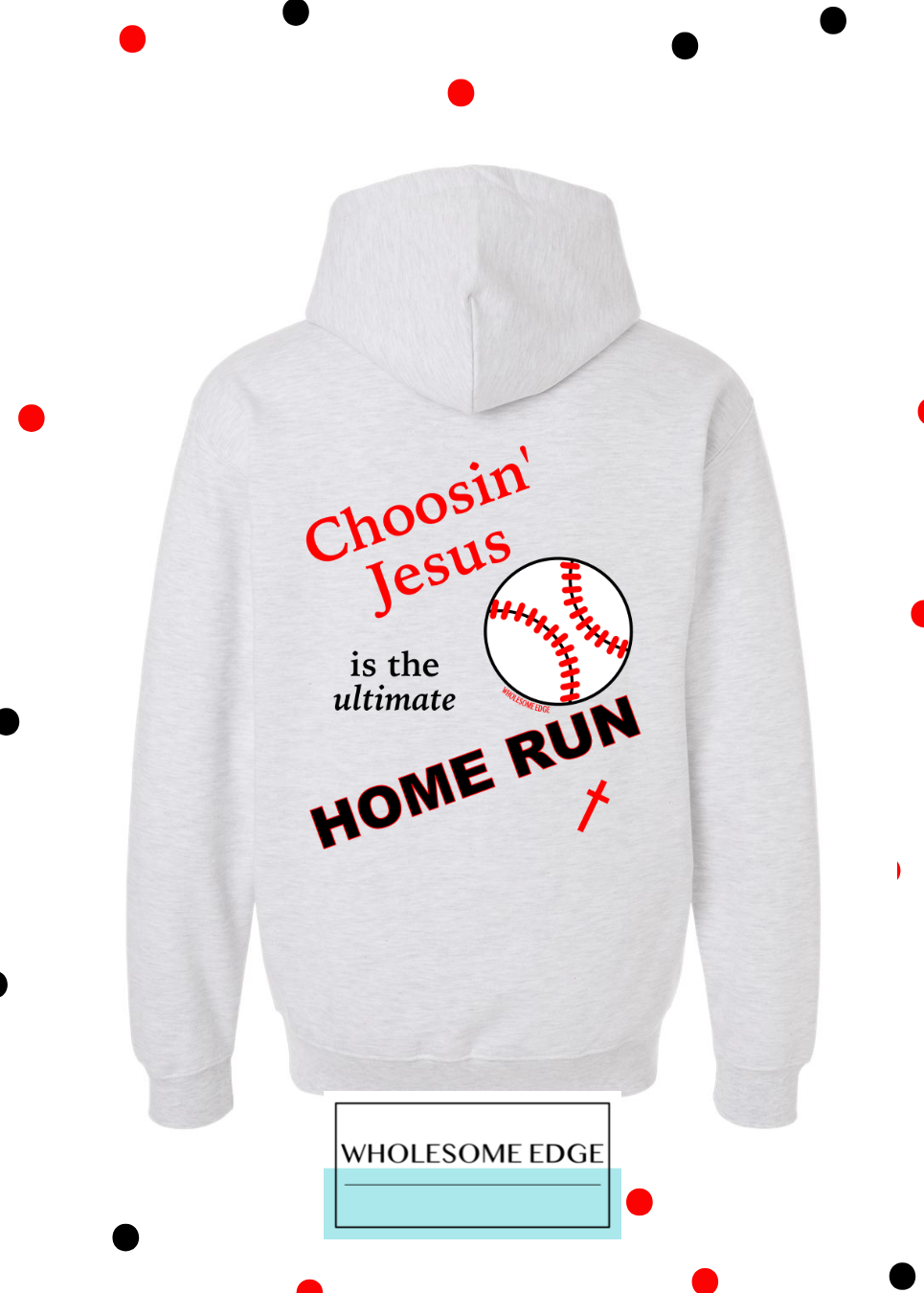 Choosin' Jesus & Baseball - Christian Hoodie