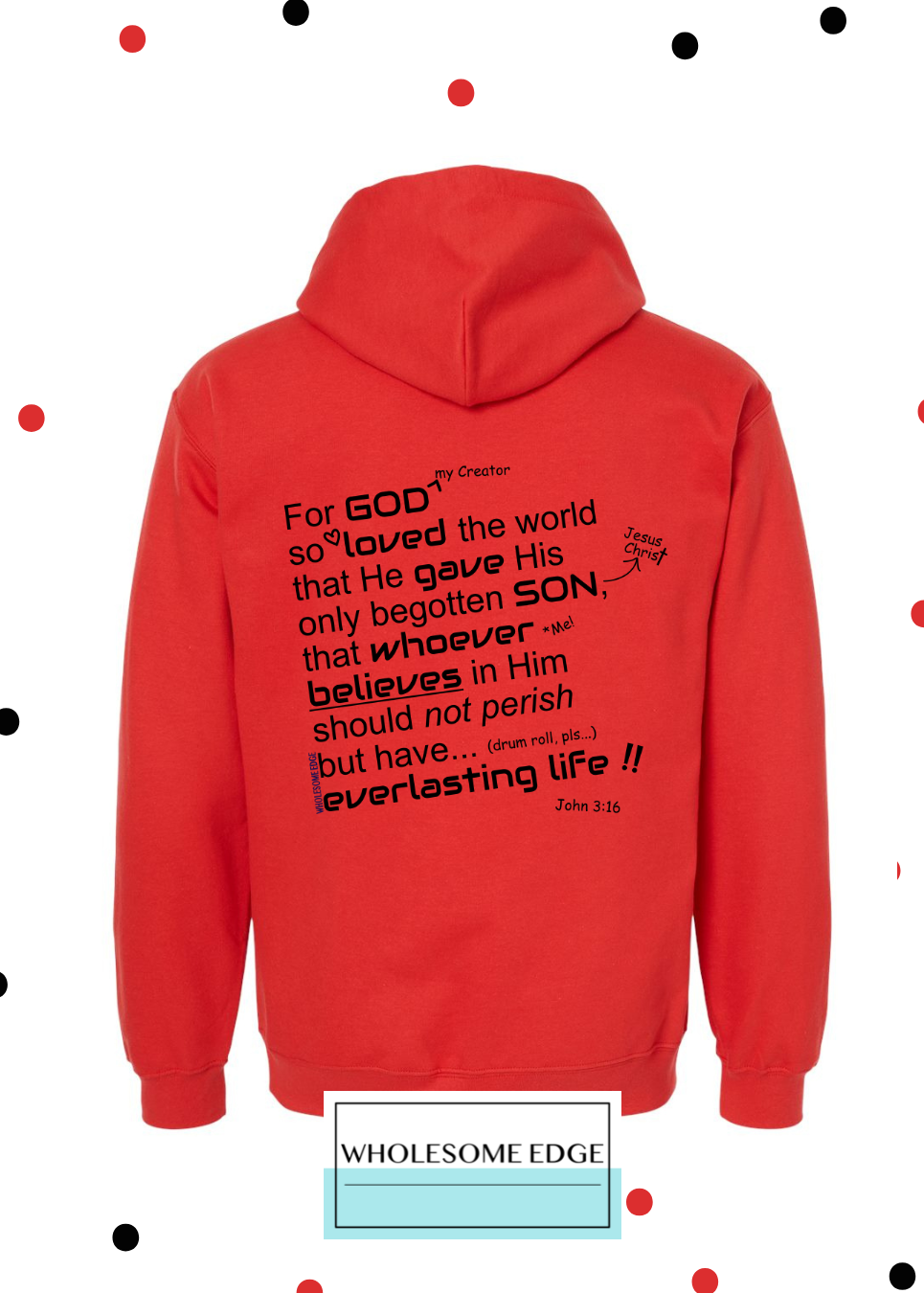 John 3:16 - Christian Hoodie