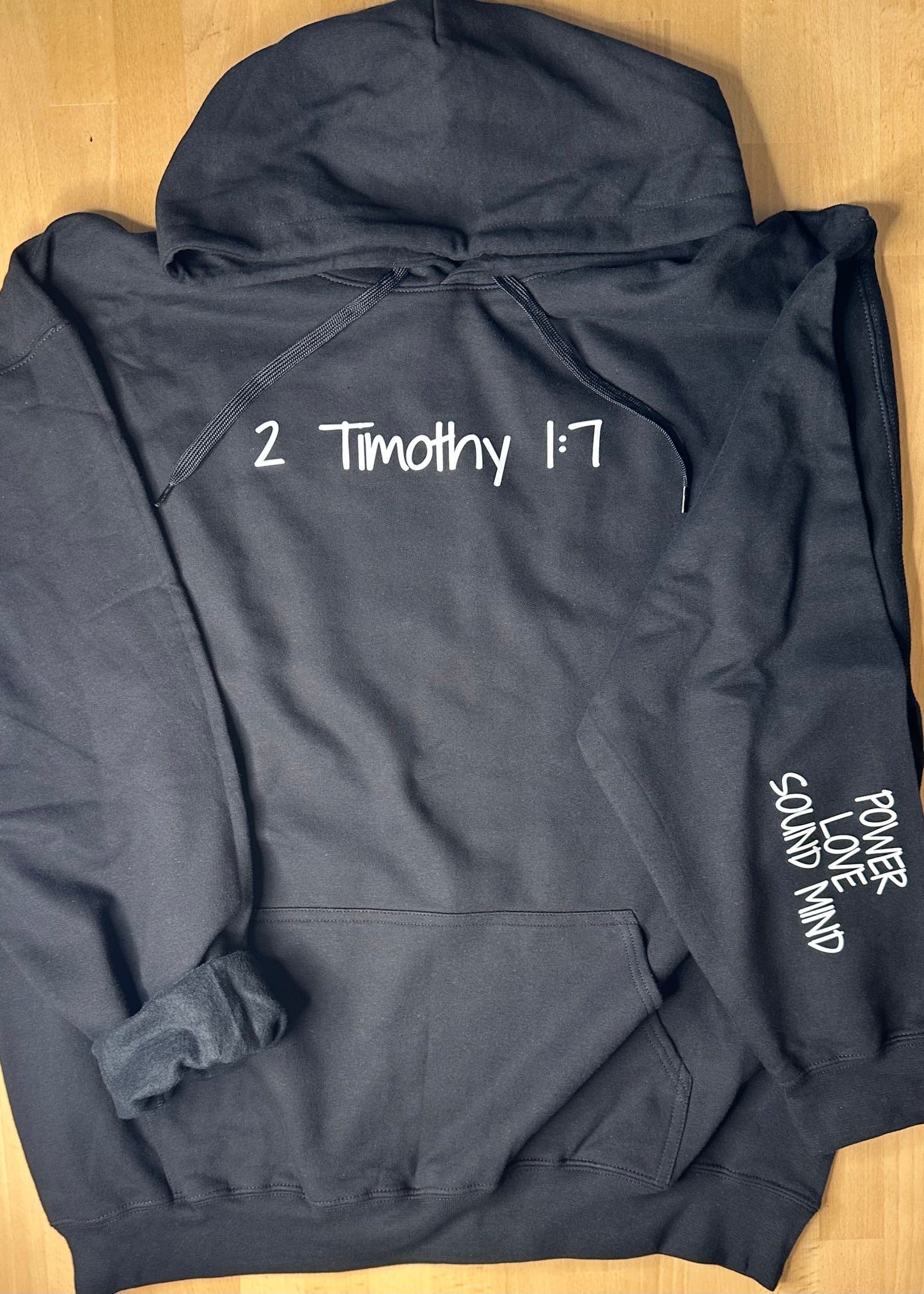 Power Love & Sound Mind - Christian Hoodie