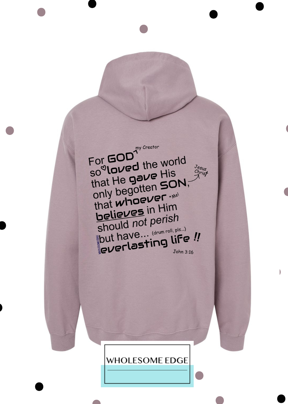 John 3:16 - Christian Hoodie
