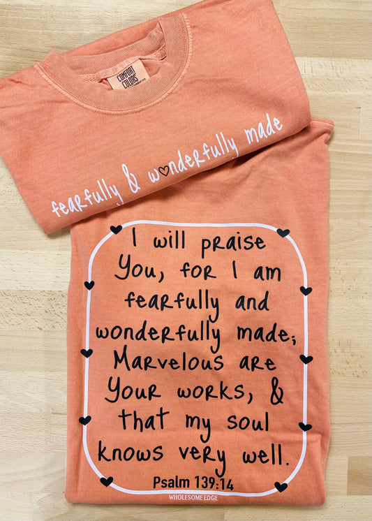Fearfully & Wonderfully Made - Tee