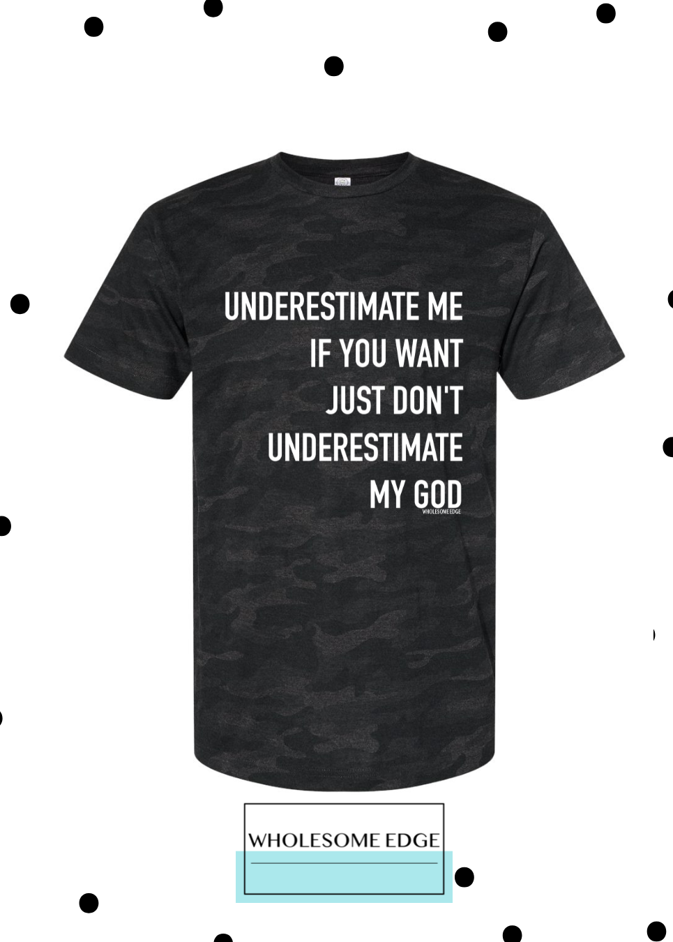 Underestimate - Christian Tee