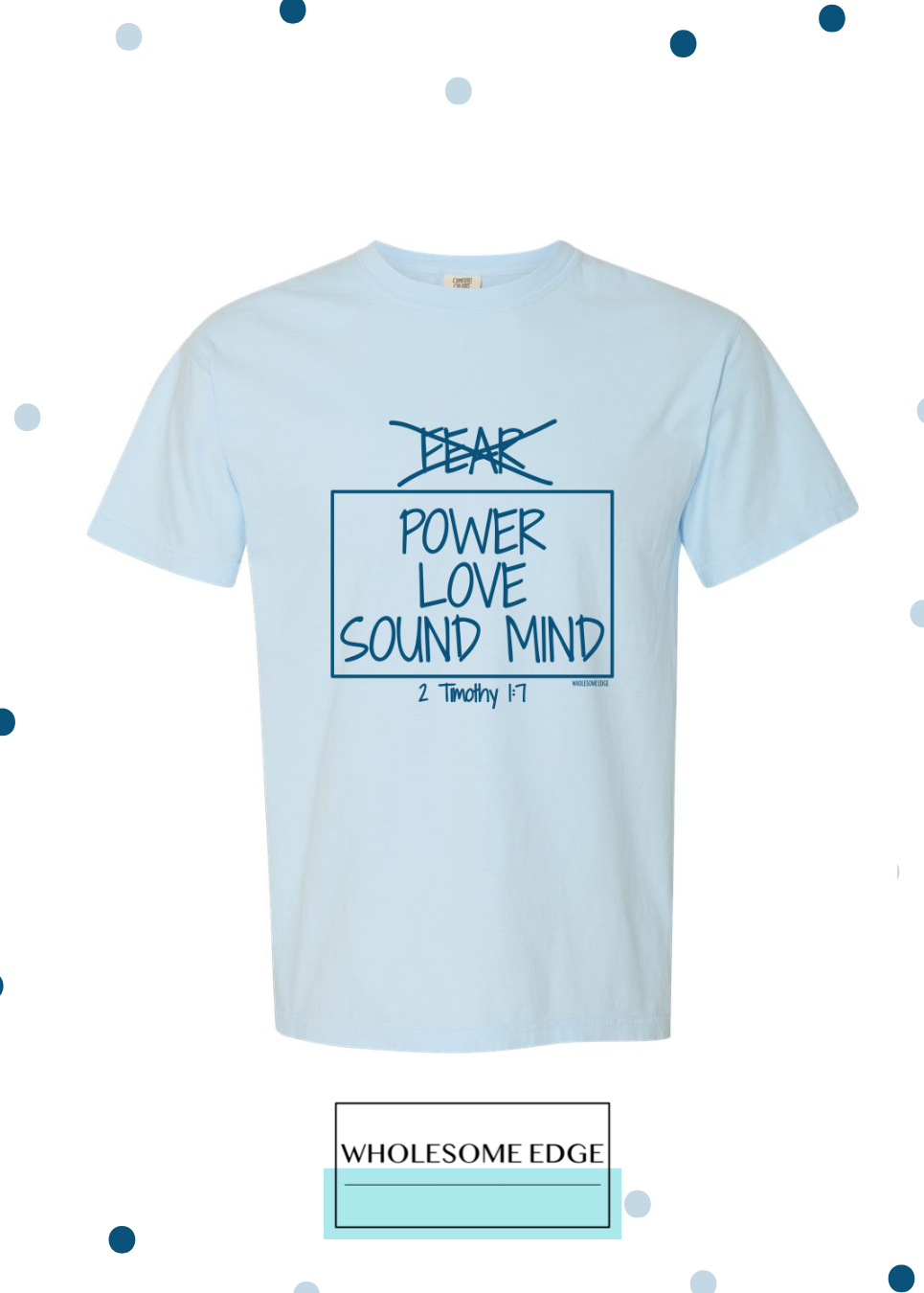 Power Love & Sound Mind - Christian Tee - Youth