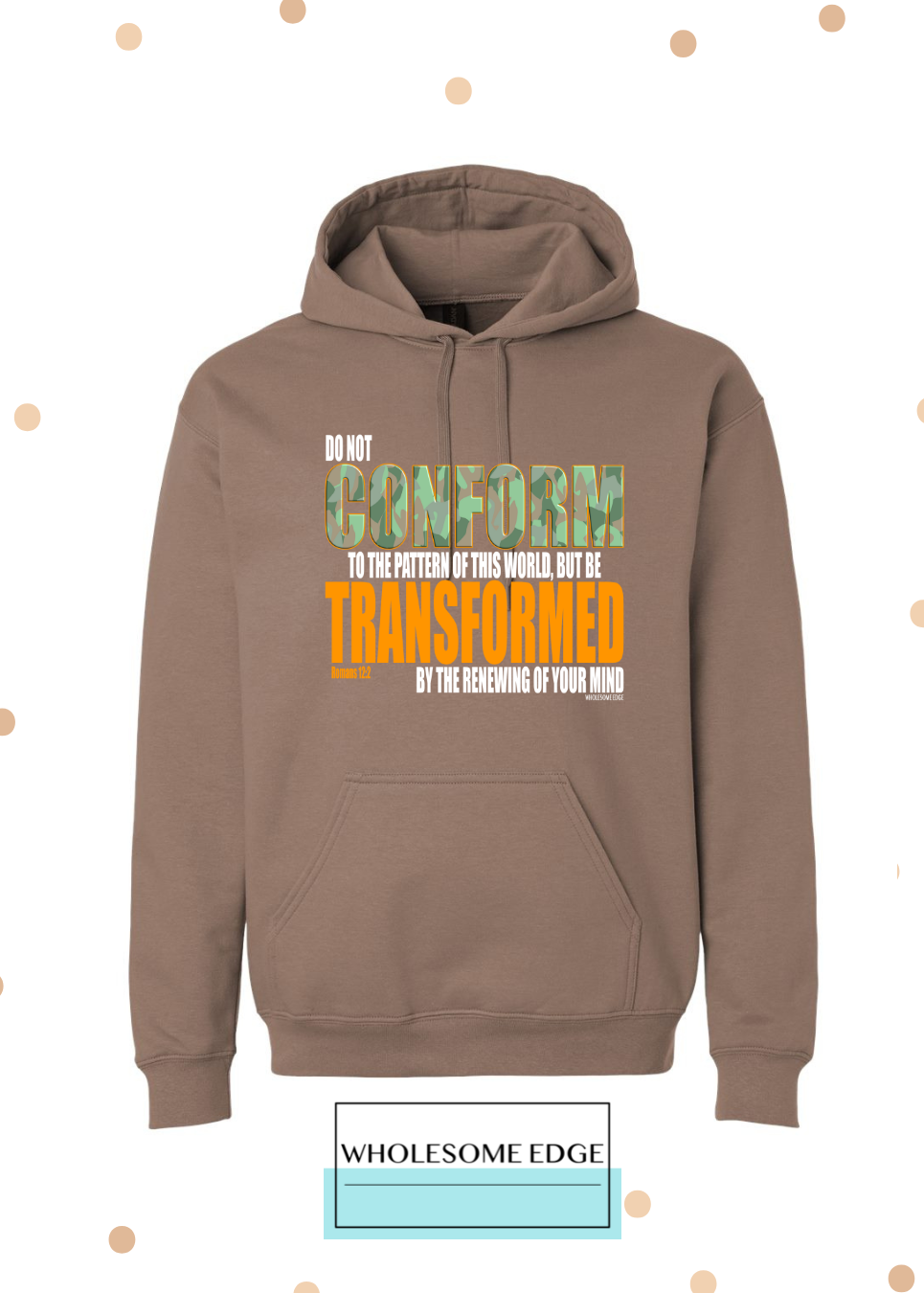 Be Transformed - Christian Hoodie